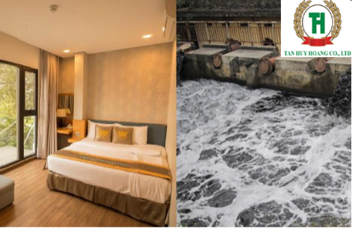 XỬ LÝ NƯỚC THẢI KHÁCH SẠN